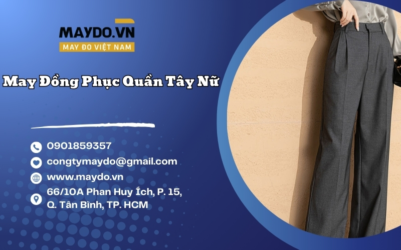 May đồng phục quần tây nữ